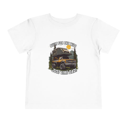 Built For The Wild...Just Like Dad! Monster Truck Graphic Tee