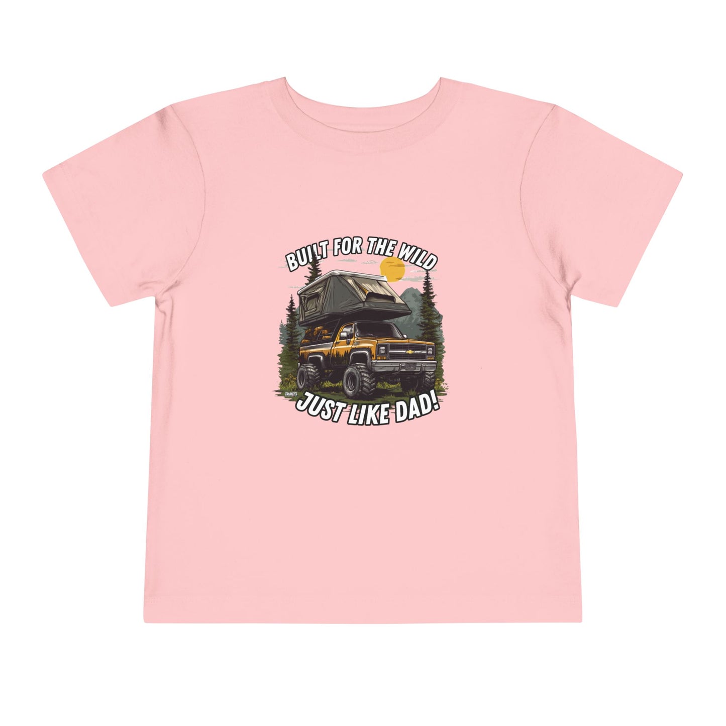 Built For The Wild...Just Like Dad! Monster Truck Graphic Tee
