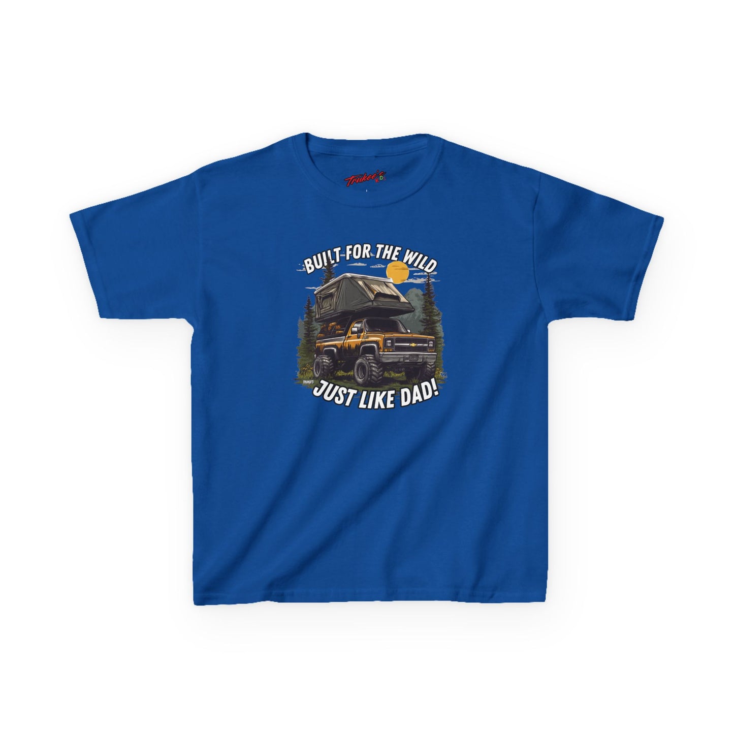 Built For The Wild...Just Like Dad! Monster Truck Graphic Tee
