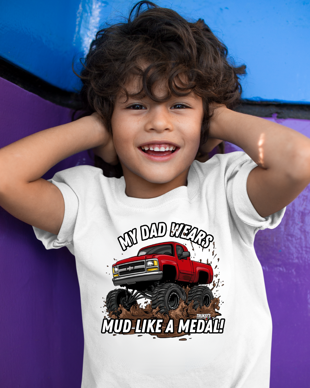 My Dad wears MUD like a Medal! Monster Truck Graphic Tee