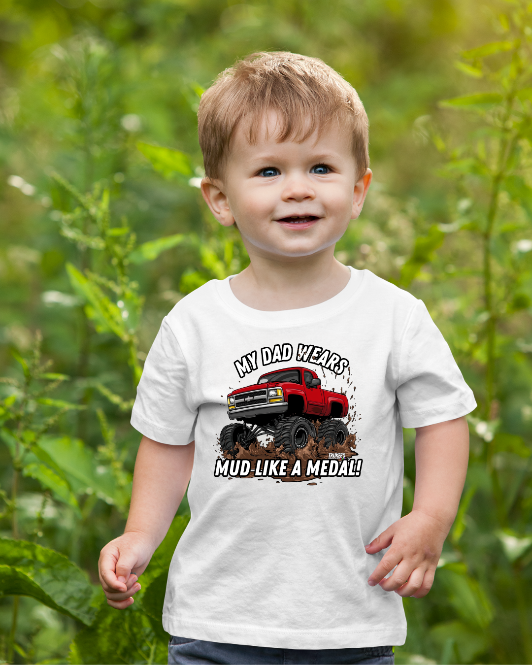 My Daddy wears MUD like a medal! Monster Truck Graphic Tee